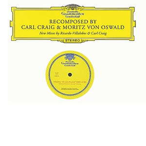 Carl Craig & Moritz von Oswald - ReComposed (New Mixes By Ricardo Villalobos & Carl Craig)