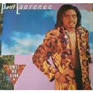 Paul Laurence - Haven't You Heard
