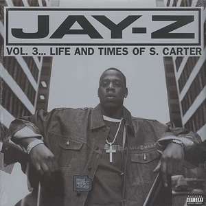 Jay-Z - Volume 3 ... Life And Times Of S. Carter 30th Anniversary Reissue