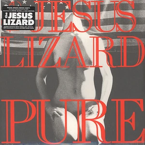 Jesus Lizard - Pure Deluxe Edition