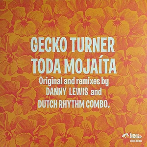 Gecko Turner - Toda Mojaita