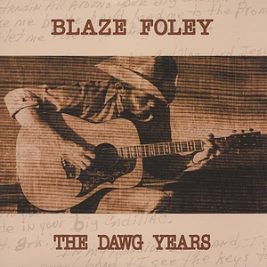 Blaze Foley - The Dawg Years