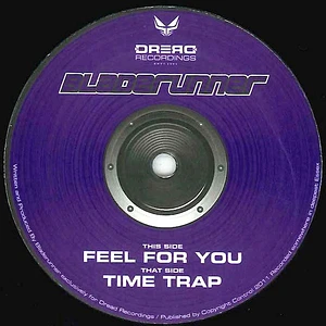 Bladerunner - Feel For You / Time Trap