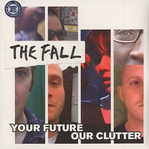 The Fall - Your Future Our Clutter