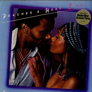 Peaches & Herb - 2 Hot!