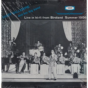 Dizzy Gillespie Big Band - Live In Hi-Fi From Birdland Summer 1956