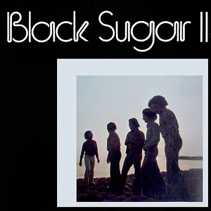 Black Sugar - Black Sugar II