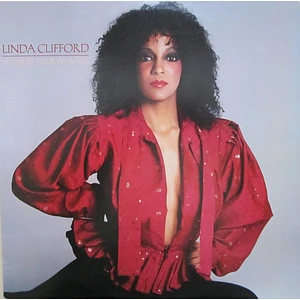 Linda Clifford - Let Me Be Your Woman