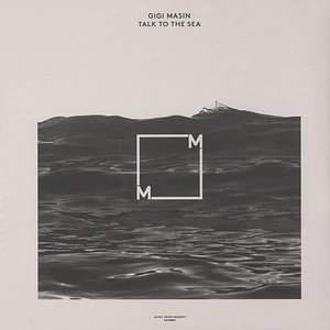Gigi Masin - Talk To The Sea