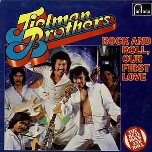 Tielman Brothers - Rock And Roll, Our First Love