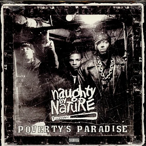 Naughty By Nature - Poverty's Paradise
