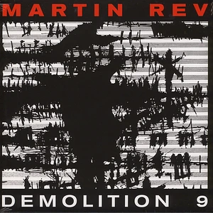 Martin Rev - Demolition 9