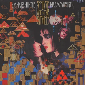 Siouxsie & The Banshees - A Kiss In The Dreamhouse