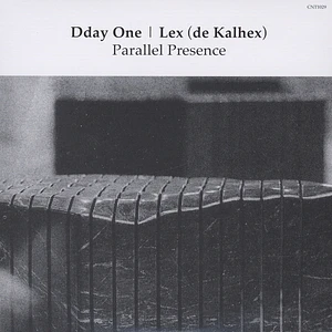 Dday One & Lex (de Kalhex) - Parallel Presence