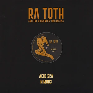 Ra Toth And The Brigantes - Acid Sea
