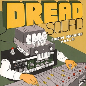 Dreadsquad - Riddim Machine Volume 2