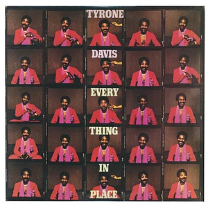 Tyrone Davis - Everything In Place