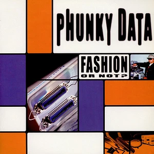 Phunky Data - Fashion Or Not?