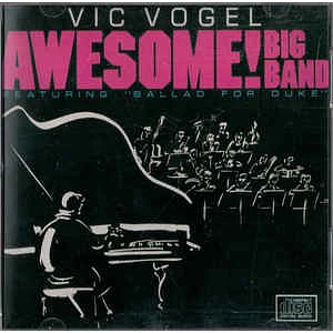 Vic Vogel Le Big Band - Awesome!