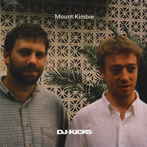Mount Kimbie - DJ-Kicks