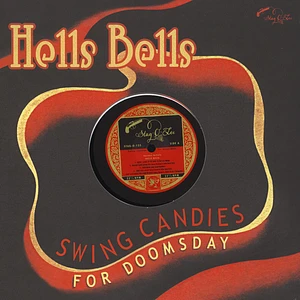 V.A. - Hells Bells - Swing Candies For Doomsday