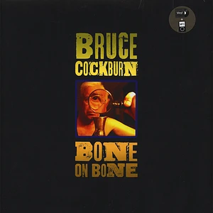 Bruce Cockburn - Bone On Bone