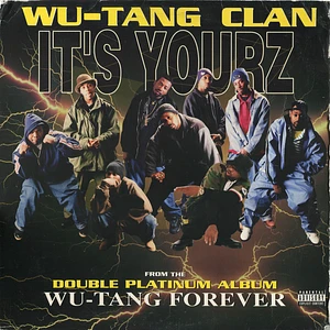 Wu-Tang Clan - It's Yourz