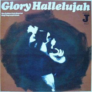 The Golden Gate Quartet - Glory Hallelujah