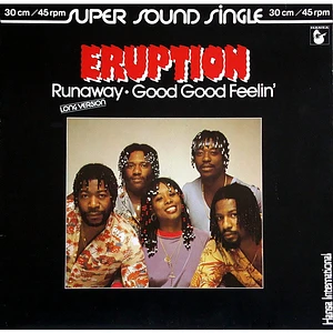 Eruption - Runaway / Good Good Feelin'