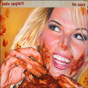 Eddie Spaghetti - The Sauce