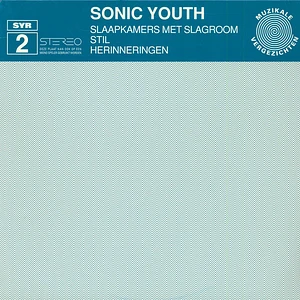 Sonic Youth - Slaapkamers Met Slagroom