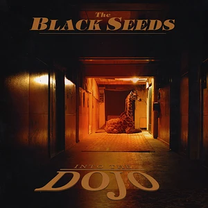 The Black Seeds - Into The Dojo Black Vinyl Edition