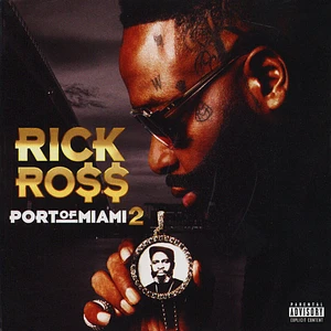Rick Ross - Port Of Miami 2