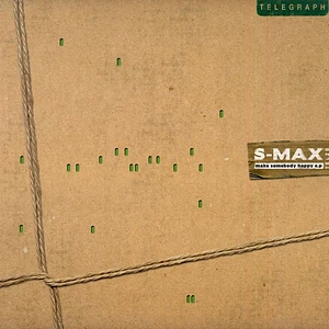 S-Max - Make Somebody Happy EP