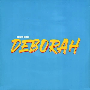 Sorry Girls - Deborah