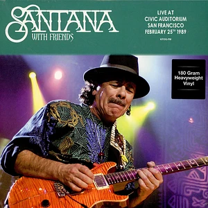 Santana with Friends - Live At Civic Auditorium San Francisco February 25th 1989