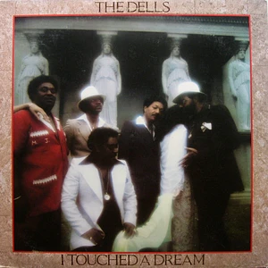 The Dells - I Touched A Dream