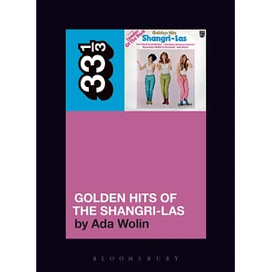 The Shangri-Las - Golden Hits Of The Shangri-Las By Ada Wolin