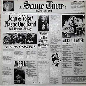 John Lennon & Yoko Ono / The Plastic Ono Band With Elephants Memory And Invisible Strings - Some Time In New York City