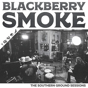 Blackberry Smoke - South Ground Sessions