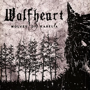 Wolfheart - Wolves Of Karelia