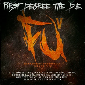 First Degree The D. E. - Fu5 Fahrenheit Underbelly Volume 5
