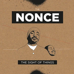 The Nonce - The Sight Of Things