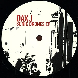 Dax J - Sonic Drones EP