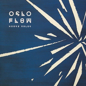 Oslo Flow / Alx Plato - House Rules