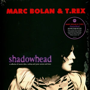Marc Bolan & T.Rex - Shadowhead Record Store Day 2020 Edition