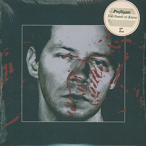 Profligate - Too Numb To Know Black Vinyl Edition