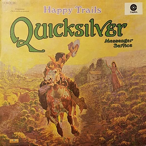 Quicksilver Messenger Service - Happy Trails