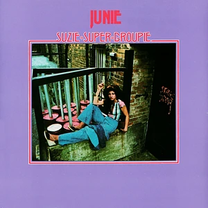 Junie - Suzie Super Groupie