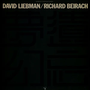 David Liebman / Richard Beirach - Forgotten Fantasies